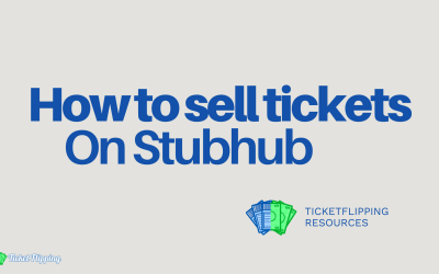 How To Sell Tickets On Stubhub