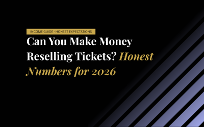 Can You Make Money Reselling Tickets? Honest Numbers for 2026