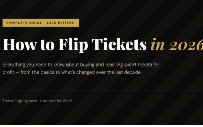 How to Flip or Resell Tickets in 2026