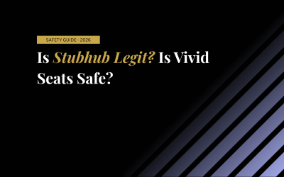 Is StubHub Legit? Is Vivid Seats Safe?