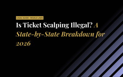 Is Ticket Scalping Illegal? A State-by-State Breakdown for 2026