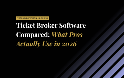 Ticket Broker Software Compared: What Pros Actually Use in 2026