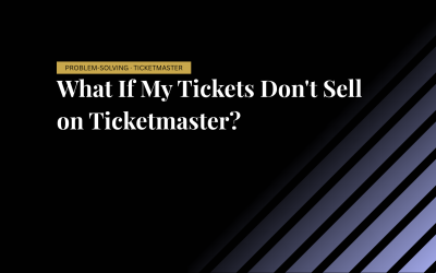 What If My Tickets Don’t Sell on Ticketmaster?